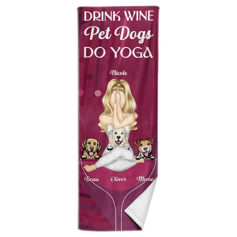 Weekend Special Yoga Drink Wine Pet Dogs - Gift For Dog Mom - Personalized Yoga Towel